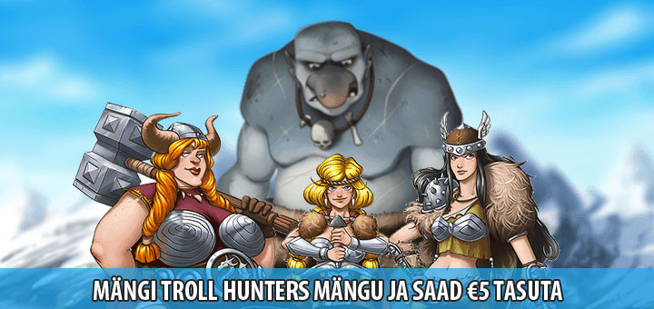 Slotimäng Troll Hunters ja tasuta raha