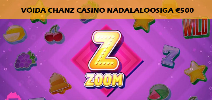 Chanz Casino nädalaloos - võida 500 eurot ja tasuta spinnid