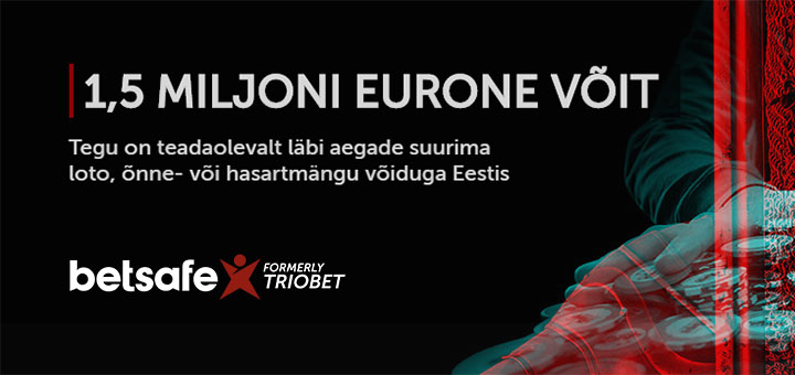 Betsafe Eesti kasiinos võideti 1,5 miljonit eurot