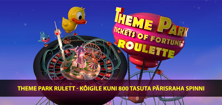 Theme Park Roulette Paf kasiinos - sind ootavad tasuta keerutused