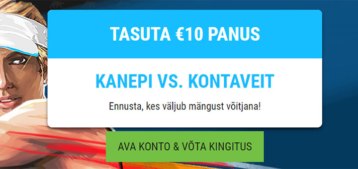 Eesti Meedia Tennis Cup - Kaia Kanepi vs. Anett Kontaveit tasuta €10 panus