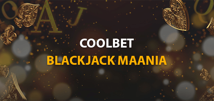 Coolbet Blackjack Maania - mõlema nädala auhinnafondis €5000 lisaraha