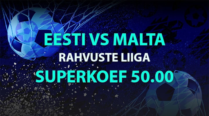 Eesti vs Malta Rahvuste liiga superkoefitsient 50.00 Coolbetis