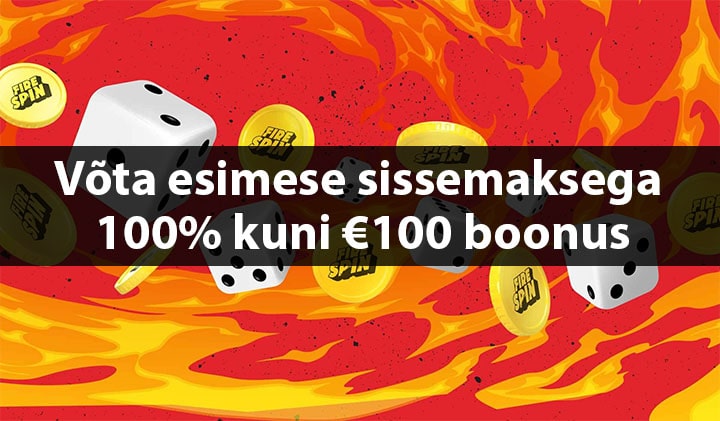 Võta Firespin kasiinos kuni €100 tervitusboonus